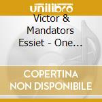 Victor & Mandators Essiet - One Love One World cd musicale di Victor & Mandators Essiet