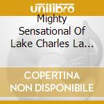 Mighty Sensational Of Lake Charles La - On Calvary cd