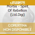 Mortiis - Spirit Of Rebellion (Ltd.Digi) cd