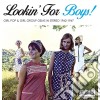 Lookin' For Boys! - Girl Pop & Girl Group Gems In Stereo 1962-1967 cd