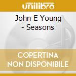 John E Young - Seasons cd