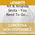 Art & Amanda Sirota - You Need To Go Live At The Zoo cd
