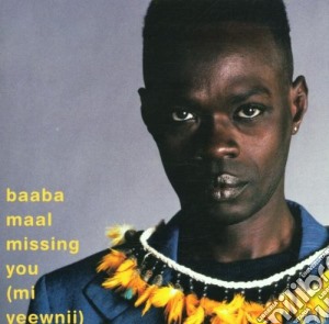 Baaba Maal - Mi Yeewnii-Missing You cd musicale