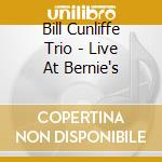Bill Cunliffe Trio - Live At Bernie's cd musicale di Bill Cunliffe Trio