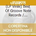 (LP Vinile) Best Of Groove Note Records / Various lp vinile