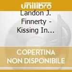 Landon J. Finnerty - Kissing In Public cd