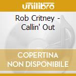 Rob Critney - Callin' Out cd