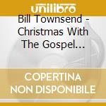 Bill Townsend - Christmas With The Gospel Cowboy cd