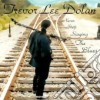 Trevor Lee Dolan - Never Stop Singing The Blues cd