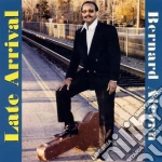 Bernard Alcorn - Late Arrival cd