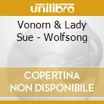 Vonorn & Lady Sue - Wolfsong cd