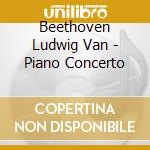 Beethoven Ludwig Van - Piano Concerto cd