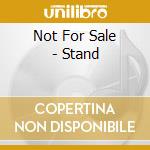 Not For Sale - Stand cd