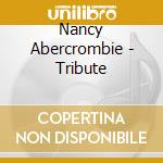 Nancy Abercrombie - Tribute cd musicale di Nancy Abercrombie