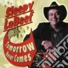 Sleepy Labeef - Tomorrow Never Comes cd