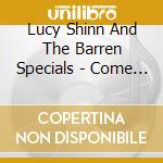 Lucy Shinn And The Barren Specials - Come To Sunday School cd