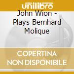 John Wion - Plays Bernhard Molique