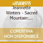 Jeannette Winters - Sacred Mountain: Native American Flute Music cd