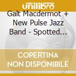 Galt Macdermot + New Pulse Jazz Band - Spotted Owl cd