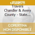 Travers Chandler & Avery County - State Of Depression cd