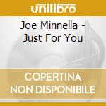 Joe Minnella - Just For You cd