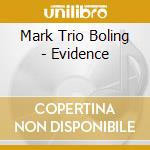 Mark Trio Boling - Evidence cd