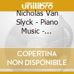 Nicholas Van Slyck - Piano Music - Pantomime cd