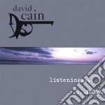 David Cain - Listening Now