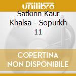 Satkirin Kaur Khalsa - Sopurkh 11 cd