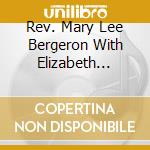 Rev. Mary Lee Bergeron With Elizabeth Farr, Harpist - God'S Healing Light cd