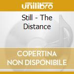 Still - The Distance cd