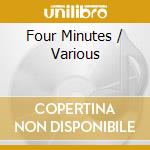 Four Minutes / Various cd