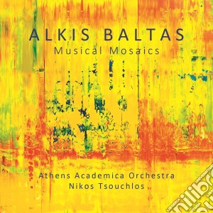 Alkis Baltas - Musical Mosaics cd musicale