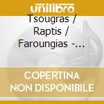 Tsougras / Raptis / Faroungias - Monograms cd musicale