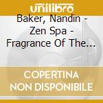 Baker, Nandin - Zen Spa - Fragrance Of The East cd