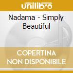 Nadama - Simply Beautiful cd