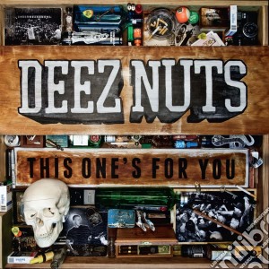 Deez Nuts - This One'S For You cd musicale di Deez Nuts