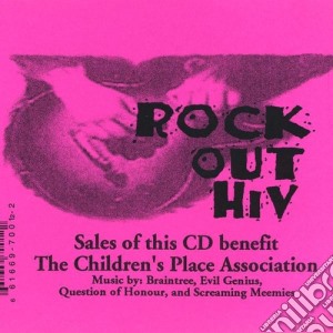 Rock Out Hiv / Various cd musicale di Braintree/Evil Genius/Question Of Honour/Screaming