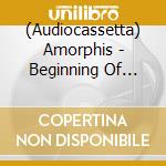 (Audiocassetta) Amorphis - Beginning Of Times cd