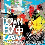 Down By Law - Champions At Heart cd
