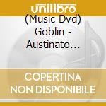 (Music Dvd) Goblin - Austinato (Live In Austin, Texas) cd