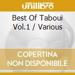 Best Of Taboui Vol.1 / Various cd