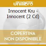 Innocent Kru - Innocent (2 Cd) cd