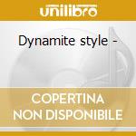 Dynamite style - cd