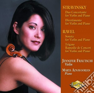 Igor Stravinsky / Maurice Ravel - Music For Violin & Piano cd musicale di Igor Stravinsky / Ravel / Aznavoorian / Frautschi