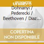 Dohnanyi / Pederecki / Beethoven / Diaz Trio - String Trios cd musicale di Dohnanyi / Pederecki / Beethoven / Diaz Trio