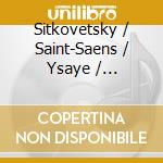 Sitkovetsky / Saint-Saens / Ysaye / Wieniawski - Art Of Yulian Sitkovetsky 2 cd