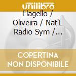 Flagello / Oliveira / Nat'L Radio Sym / Williams - Music By Nicholas Flagello cd