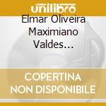 Elmar Oliveira  Maximiano Valdes  Orquesta Sinfonica Del Principado De - Beethoven / Mendelssohn: Violin Concertos cd