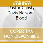 Pastor Christy Davis Nelson - Blood cd